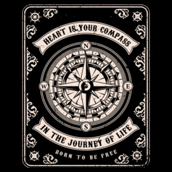 YOUR HEART IS YOUR COMPASS Design